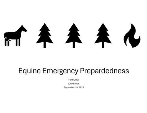 BCHW Peninsula Chapter - Equine Emergency Preparedness 9.18.24